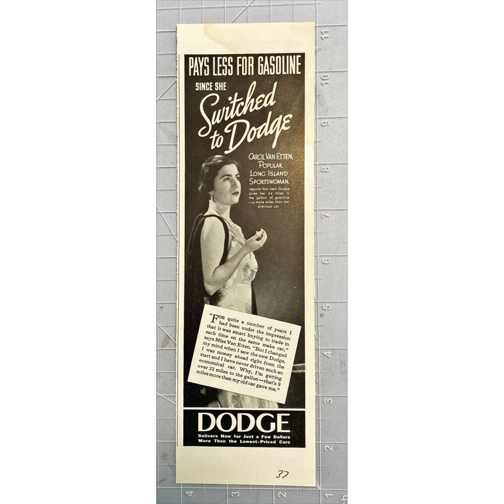 DODGE "Pay Less for Gas-Switched to Dodge-Carol Van Etten" Vintage Print Ad 1937